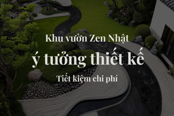 Thiết kế khu vườn Zen tiết kiệm chi phí
