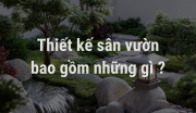 Thiết Kế Sân Vườn