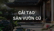 Cải Tạo Sân Vườn Cũ – “Thay Áo Mới” Cho Tổ Ấm An Nhiên