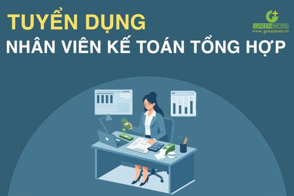 Tuyển Dụng Nhân Viên Kế Toán Tổng Hợp