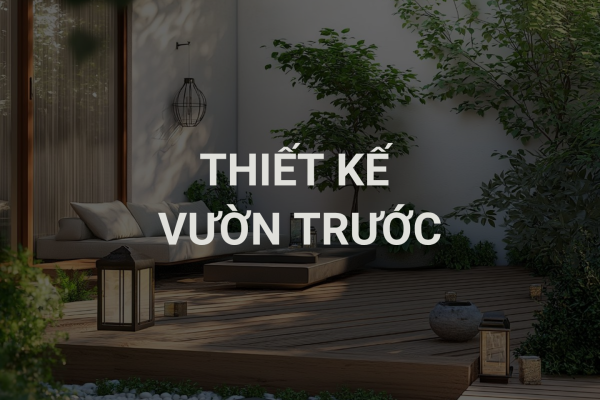 Thiết Kế Vườn Trước – Tân Trang Sự Chào Đón